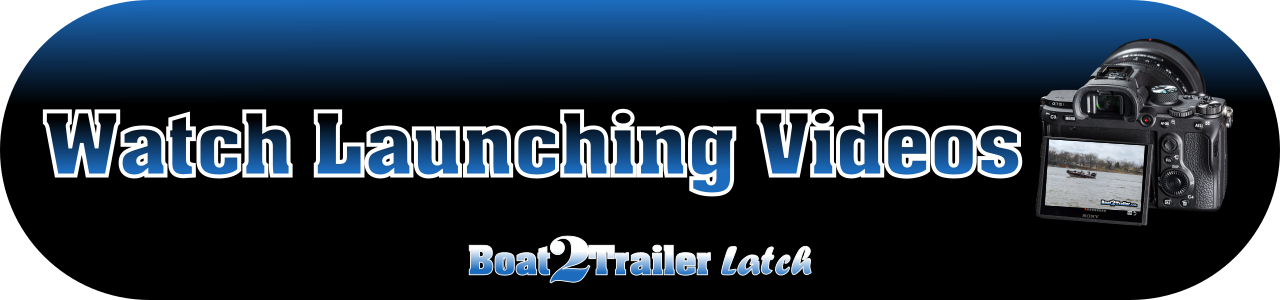 Boat Launching Videos